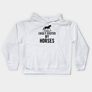 Horse - Easily excited by horses Kids Hoodie